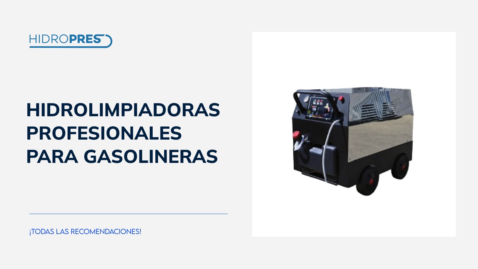 Hidrolimpiadoras profesionales para gasolineras