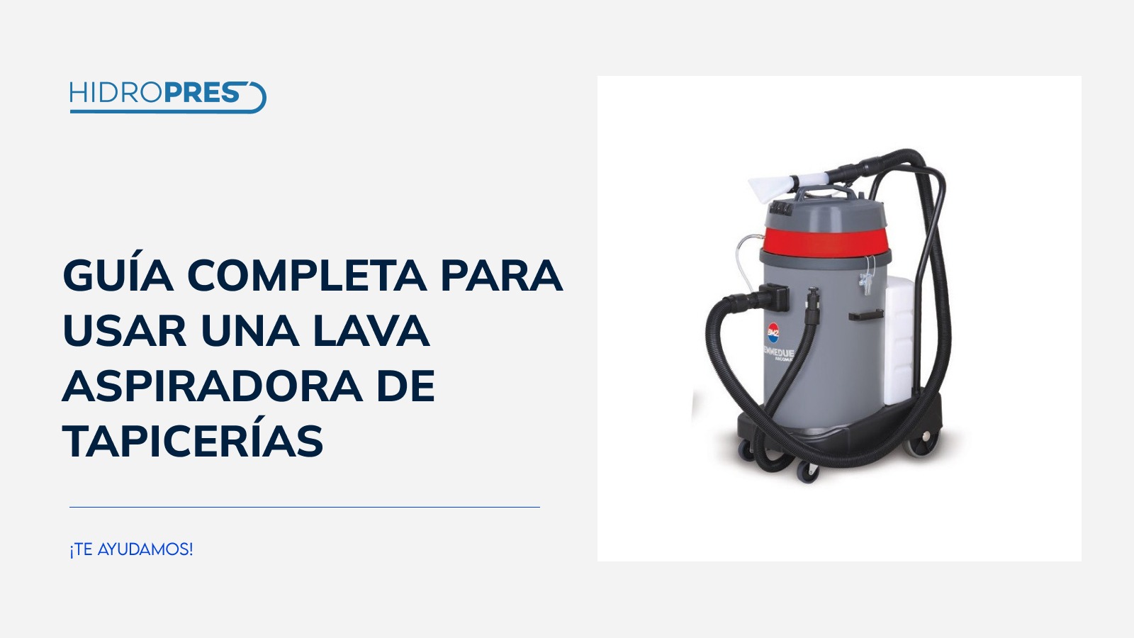 Guía completa para usar una lava aspiradora en la limpieza de tapicerías