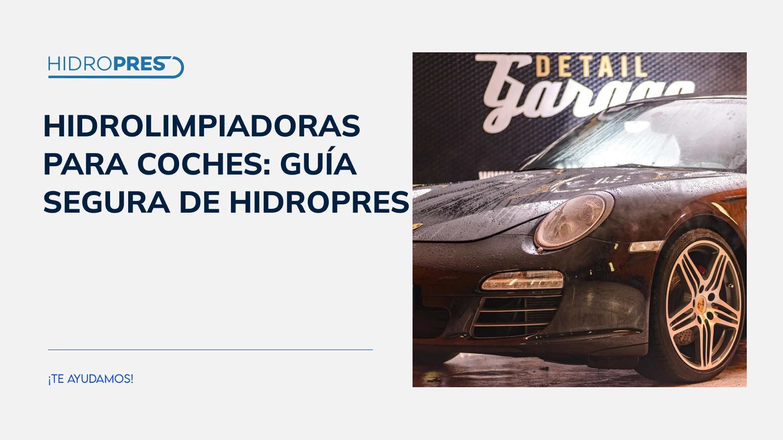 Hidrolimpiadoras para coches: Guía de uso seguro y efectivo